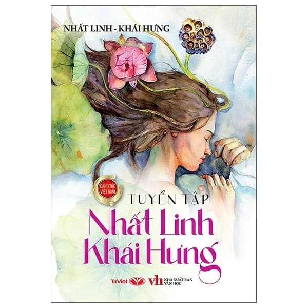 Tuyển tập Nhất Linh Khái Hưng (Trí Việt) - TB 2022