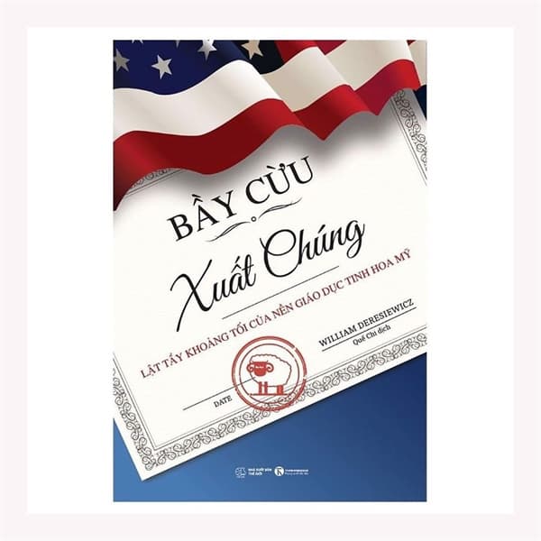 Bầy cừu xuất chúng - Lật tẩy khoảng tối của nền giáo dục tinh hoa Mỹ - Thái Hà Books