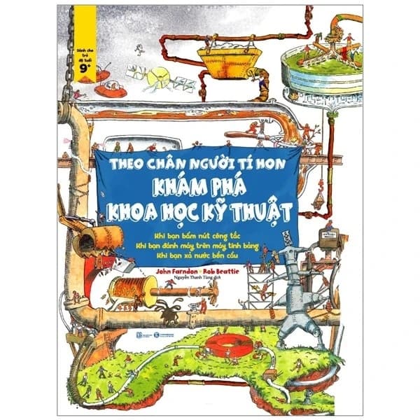 Theo Chân Người Tí Hon - Khám Phá Khoa Học Kỹ Thuật - Bìa cứng - Dành cho lứa tuổi 9+ - Thái Hà Books